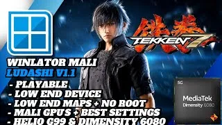 Thumbnail: Tekken 7 Ultimate Edition Winlator Mali 1.1 - Helio G99 &  Dimensity 6080 + Settings 
