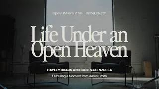 Thumbnail: Life Under an Open Heaven | Hayley Braun and Gabe Valenzuela | Open Heavens 2026 Podcast
