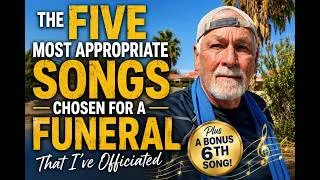 Thumbnail: 5 Most Appropriate Funeral Songs | Plus a 6th Bonus