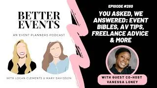 Thumbnail: Ep. #260 - You Asked, We Answered: Event Bibles, AV Tips, Freelance Advice & More with Vanessa Loney