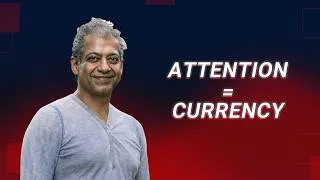 Thumbnail: Naval Ravikant: Your Attention Is the Real Currency of Life