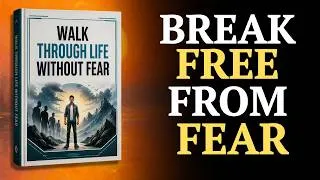 Thumbnail: Stop Being Afraid of People, Problems, and Life | Audiobook