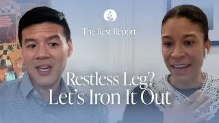 Thumbnail: Why You Can't Stop Moving Your Legs at Night – Dr. William Lu Explains | The Rest Report