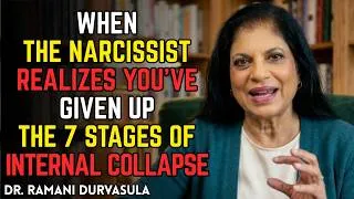 Thumbnail: When the Narcissist Realizes You’ve Given Up: The 7 Stages of Internal Collapse | Dr Ramani