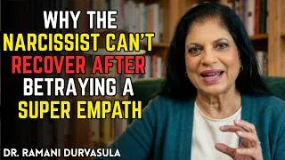 Thumbnail: WHY THE NARCISSIST CAN'T RECOVER AFTER BETRAYING A SUPER EMPATH || Dr  Ramani