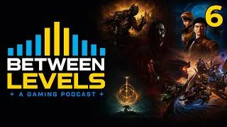 Thumbnail: Our Top 5 Video Games Of All Time | Between Levels Podcast Ep. 6