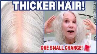 Thumbnail: The 1 Change for Thicker Hair (Over 50)