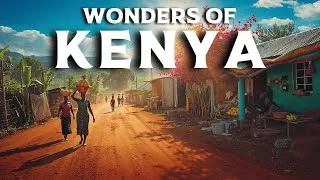 Thumbnail: Wonders of Kenya | The Most Amazing Places in Kenya | Travel Video 4K