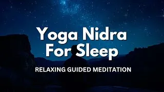 Thumbnail: Yoga Nidra Guided Meditation for Sleep | 3 Hour Deep Relaxation