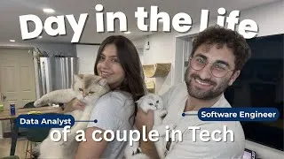 Thumbnail: Day in the Life of a Tech Couple | Software Engineer & Data Analyst Work From Home