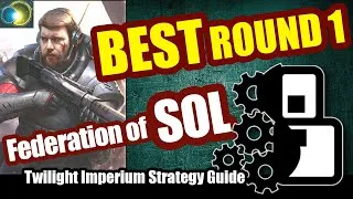 Thumbnail: Best Round One as Federation of Sol - Twilight Imperium: 4th Edition Strategy Guide