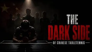 Thumbnail: The Dark Side Of Chinese Tabletennis