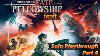 Thumbnail: The Lord of the Rings: Fate of the Fellowship | Solo Playthrough - Part 4 (in Hindi)