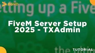 Thumbnail: How to Make a FiveM Server 2025 (TXAdmin Easy Installer)