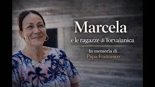 Thumbnail: Marcela e le ragazze di Torvaianica | Trailer | In memoria di Papa Francesco