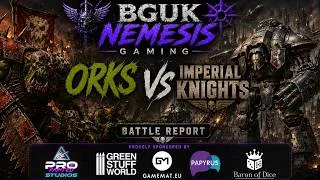 Thumbnail: Battle Report: Imperial Knights vs Orks | Battleground Gaming RTT