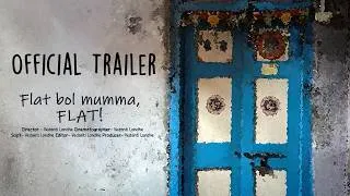 Thumbnail: Flat Bol Mumma, Flat | Official Trailer | Short Documentary Film | #BhaDiPa