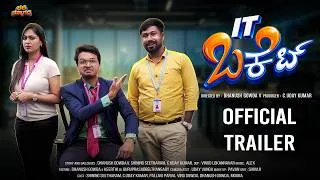 Thumbnail: IT BUCKET | Kannada Official Trailer 4K | Pallavi Parva | C Uday Kumar | Seetharam |Bhale Chennagade
