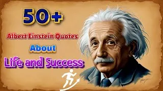 Thumbnail: 🌟50+ Powerful Albert Einstein Quotes About Life and Success 🌟