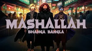 Thumbnail: Bhanga Bangla - Mashallah (Official Lyric Video)