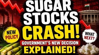 Thumbnail: Sugar Stocks Crash! 😱 Government's New Decision Explained | Should You Buy or Sell?