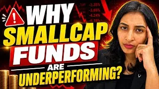 Thumbnail: 🚫 WHY SMALLCAP FUNDS ARE UNDERPERFORMING? | Mutual Funds | Bharti Rathee 