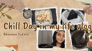 Thumbnail: Chill Day In My Life | Baking From Scratch | Chocolate Cake 🎂 | Bhavana Sukala 