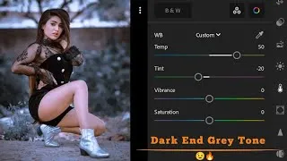 Thumbnail: How To Edit Dark End Grey Tone Photo Editing Lightroom Mobile 