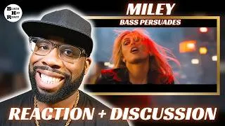 Thumbnail: REACTION: MILEY - Bass Persuades [Official Video] | FIRST TIME REACTION & DISCUSSION