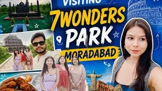 Thumbnail: Visiting 7 Wonders Park Moradabad 😍(7 ajuba park ) | Mini World Tour in Moradabad | Family Vlog 2026