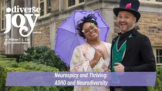 Thumbnail: Diverse Joy S03 E08: Neurospicy and Thriving: ADHD and Neurodiversity