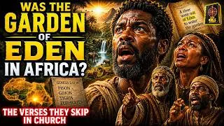 Thumbnail: The Garden of Eden Is In Africa?! Here 's Proof