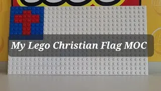 Thumbnail: My Lego Christian Flag MOC