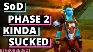Thumbnail: Why SoD P2 Wasn't Perfect and Why P3 Could Fantastic | World of Warcraft Classic Season of Discovery