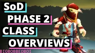 Thumbnail: SoD 40 Class Choosing Guide / Overviews Phase 2 | World of Warcraft Classic Season of Discovery