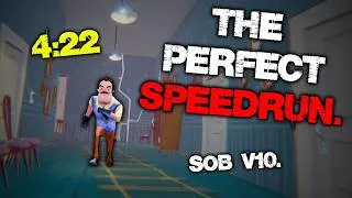 Thumbnail: The FASTEST POSSIBLE Hello Neighbor Speedrun. (SOB FINALE)