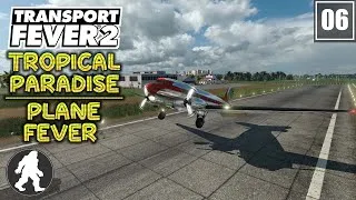Thumbnail: Plane Fever! | Transport Fever 2 | Tropical Paradise #6