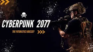 Thumbnail: CYBERPUNK 2077:THE FUTURISTIC ODYSSEY || BIGJAL TECH
