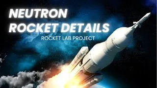 Thumbnail: NEUTRON ROCKET MISSION DETAILS ROCKET LAB PROJECT ║ BIGJAL TECH