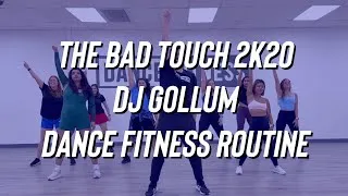 Thumbnail: The Bad Touch 2k20 - DJ Gollum & Empyre One - Dance Fitness Zumba FitDance 