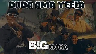 Thumbnail: BIG MOHA - DIIDA AMA YEELA - OFFICIAL MUSIC VIDEO