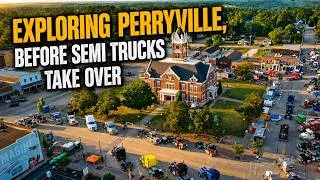 Thumbnail: Exploring Perryville, Before Semi Trucks Take Over