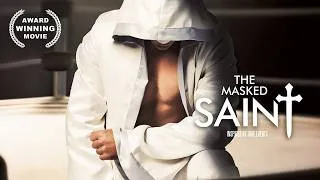Thumbnail: The Masked Saint | 2016 | Church Film | Action | Christian Movie