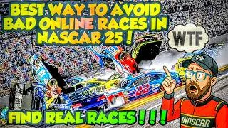 Thumbnail: *NEW* BEST WAY TO AVOID BAD ONLINE RACES IN NASCAR 25! CLEAN ONLINE RACING IN NASCAR 25!