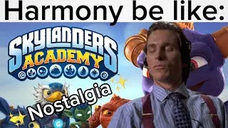 Thumbnail: Skylanders Academy Theme Song (Harmony) Got me Like: