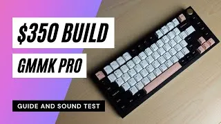 Thumbnail: $350 GMMK Pro Build Guide and Sound Test feat. | Boba U4T | Holee Mod Tutorial | GMfaKe Olivia!