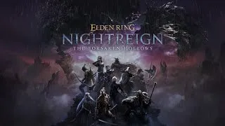 Thumbnail: ELDEN RING NIGHTREIGN | The Forsaken Hollows Full-day OST Extended