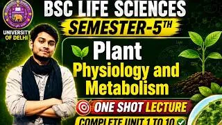 Thumbnail: Plant Physiology and Metabolism | BSC Life Sciences Semester 5 | Complete Unit 1–10 | One Shot Video