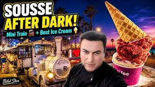 Thumbnail: This Is Sousse After Dark 🇹🇳 | Stunning Beach, Mini Train & Tunisia's Best Ice Cream | Bilal Sher