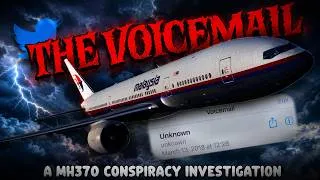 Thumbnail: A Flight 370 Conspiracy Theory That Changed EVERYTHING | The Voicemail